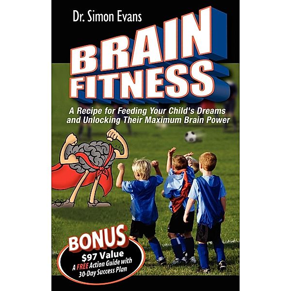 BRAIN FITNESS, Dr Simon Evans