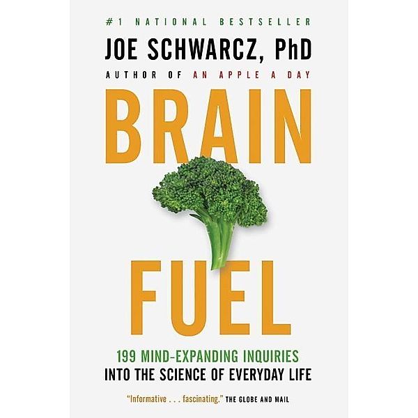 Brain Fuel, Joe Schwarcz