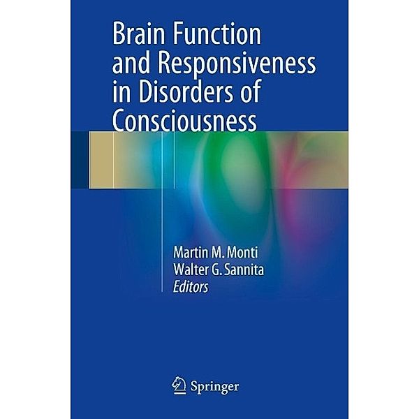 Brain Function and Responsiveness in Disorders of Consciousness