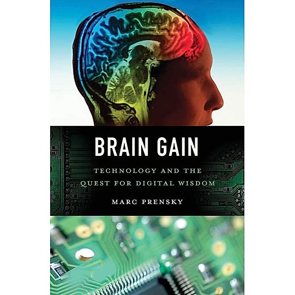 Brain Gain, Marc Prensky