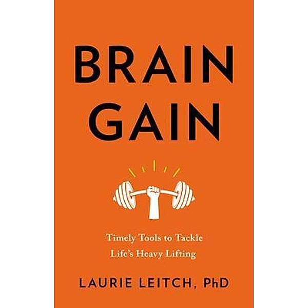 Brain Gain, Laurie Leitch