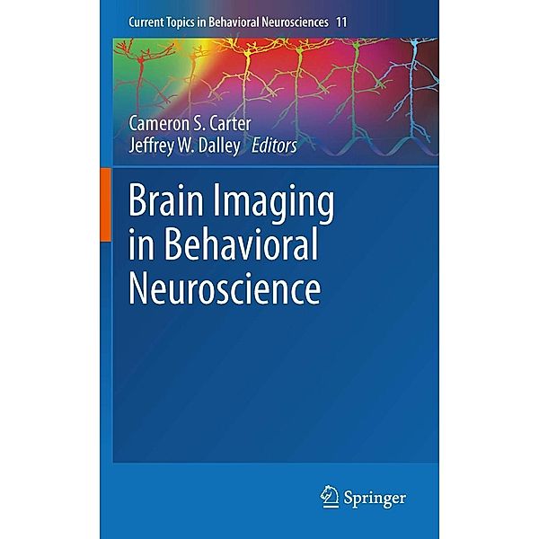 Brain Imaging in Behavioral Neuroscience / Current Topics in Behavioral Neurosciences Bd.11