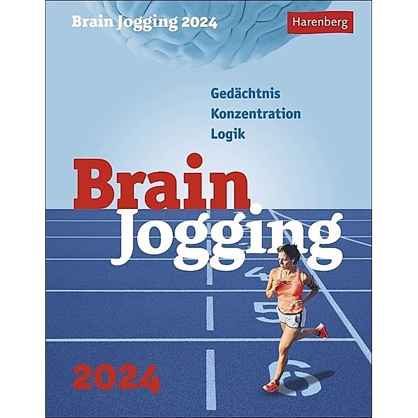 Brain Jogging Tagesabreisskalender 2024: Gedächtnis, Konzentration, Logik jeden Tag mit dem Tischkalender trainieren. Kalender zum Aufstellen