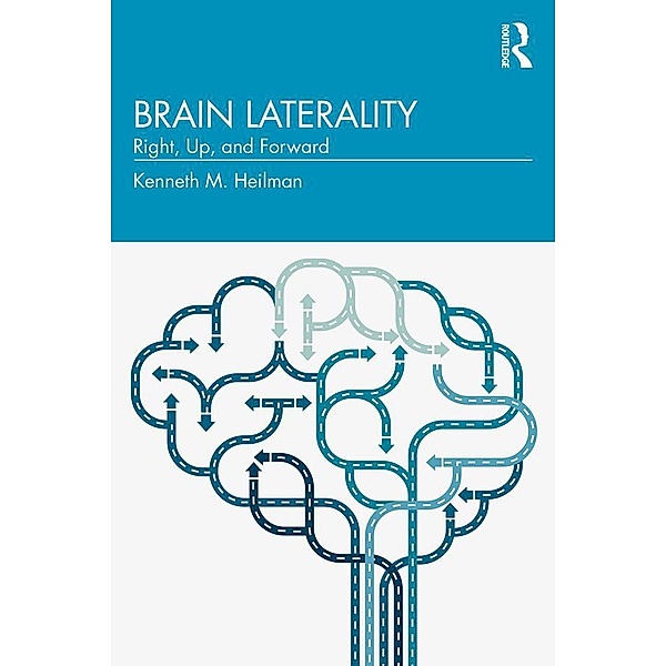 Brain Laterality, Kenneth Heilman