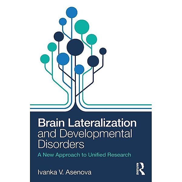 Brain Lateralization and Developmental Disorders, Ivanka Asenova