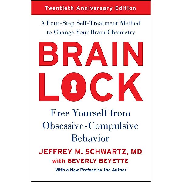 Brain Lock, Jeffrey M. Schwartz