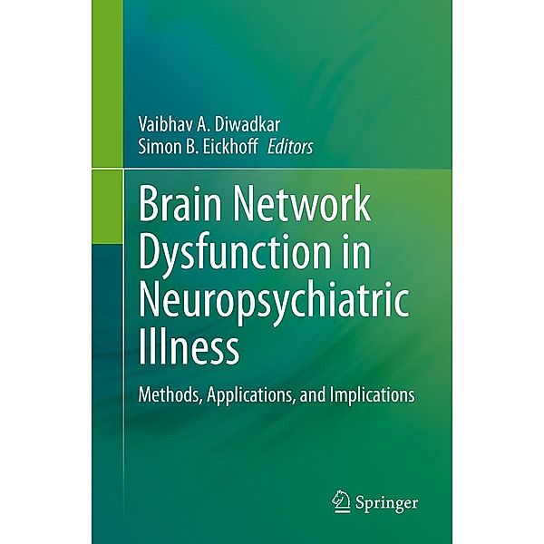 Brain Network Dysfunction in Neuropsychiatric Illness