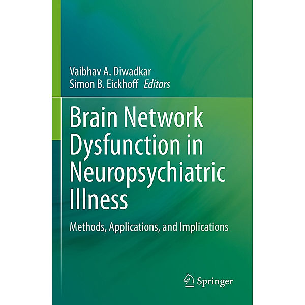 Brain Network Dysfunction in Neuropsychiatric Illness