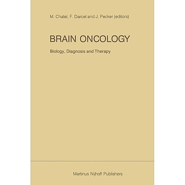 Brain Oncology Biology, diagnosis and therapy / Developments in Oncology Bd.52