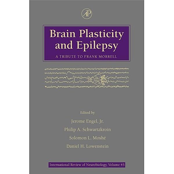 Brain Plasticity and Epilepsy: A Tribute to Frank Morrell