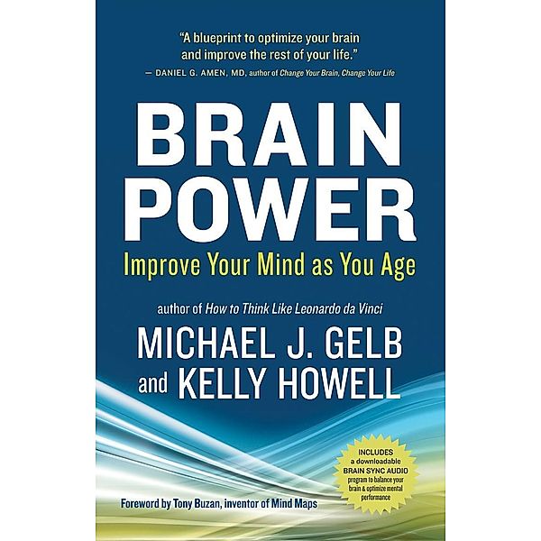 Brain Power, Michael J. Gelb, Kelly Howell
