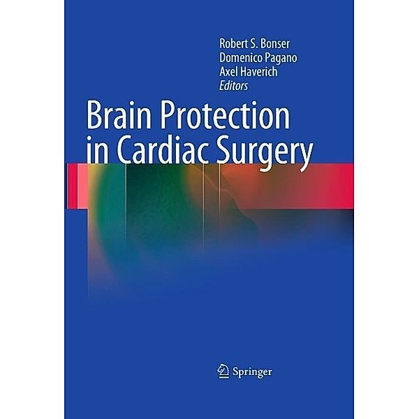 Brain Protection in Cardiac Surgery, Axel Haverich, Domenico Pagano