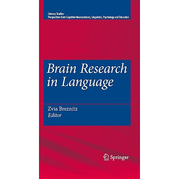 Brain Research in Language / Literacy Studies Bd.1