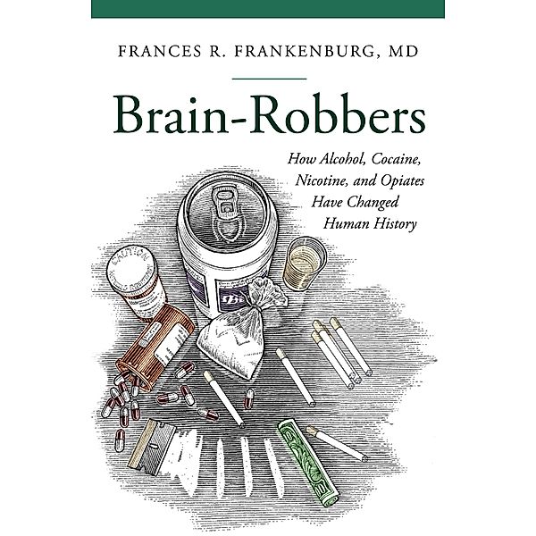 Brain-Robbers, Frances R. Frankenburg Md