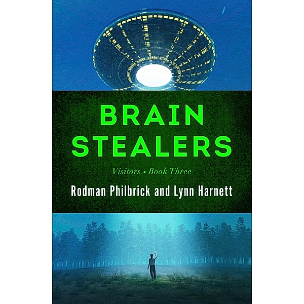 Brain Stealers / Visitors, Rodman Philbrick, Lynn Harnett