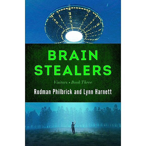 Brain Stealers / Visitors, Rodman Philbrick, Lynn Harnett