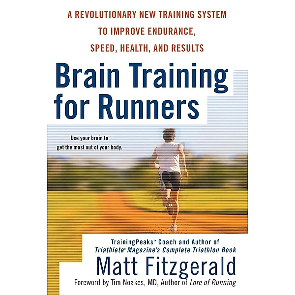 Brain Training For Runners, Matt Fitzgerald