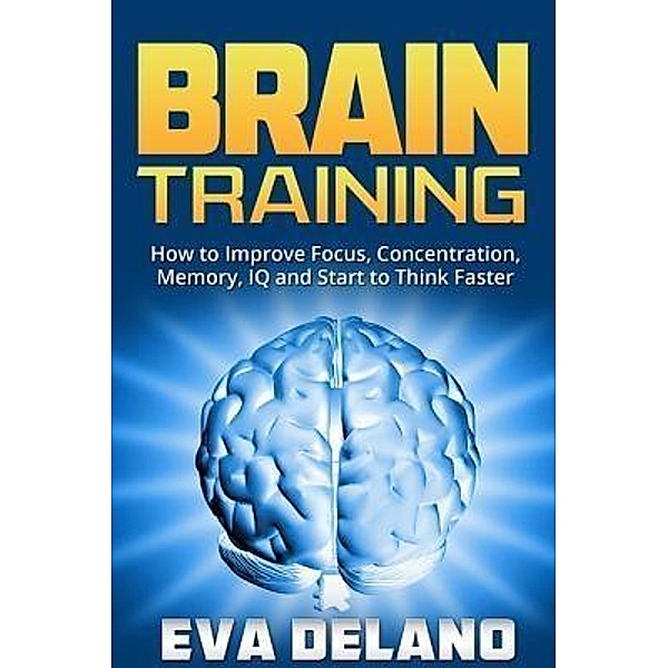 Brain Training / Mihails Konoplovs, Eva Delano