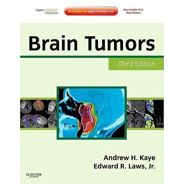 Brain Tumors, Andrew H. Kaye, Edward R. Laws