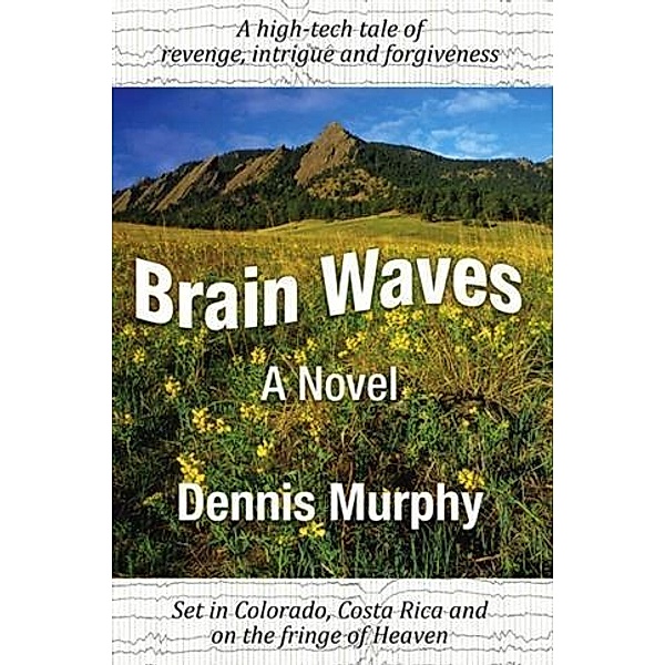 Brain Waves, Dennis Murphy
