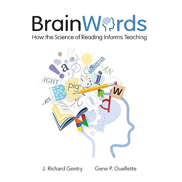 Brain Words, J. Richard Gentry, Gene Ouellette