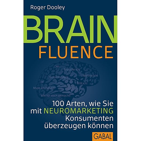 Brainfluence, Roger Dooley