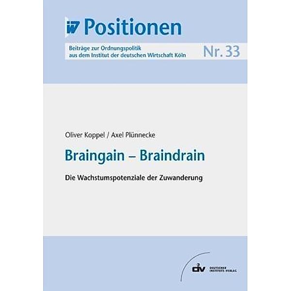 Braingain - Braindrain, Oliver Koppel, Axel Plünnecke