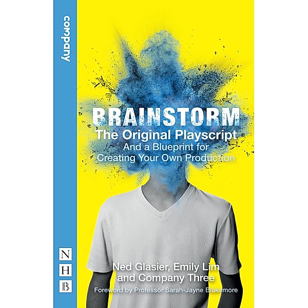 Brainstorm: The Original Playscript (NHB Modern Plays), Ned Glasier, Emily Lim