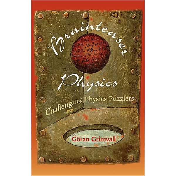 Brainteaser Physics, Goran Grimvall