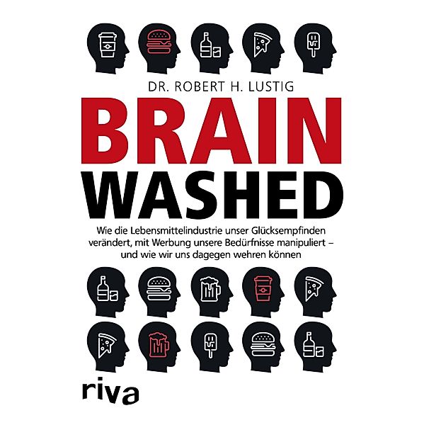 Brainwashed, Robert H. Lustig