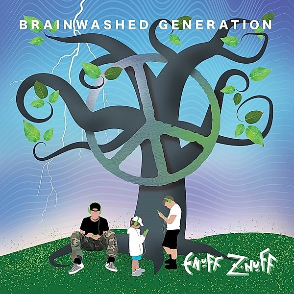 Brainwashed Generation, Enuff Z'nuff