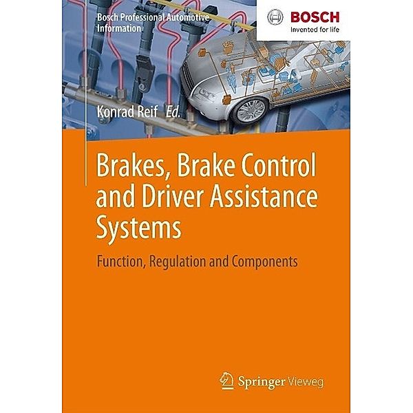 Brakes, Brake Control and Driver Assistance Systems / Bosch Professional Automotive Information