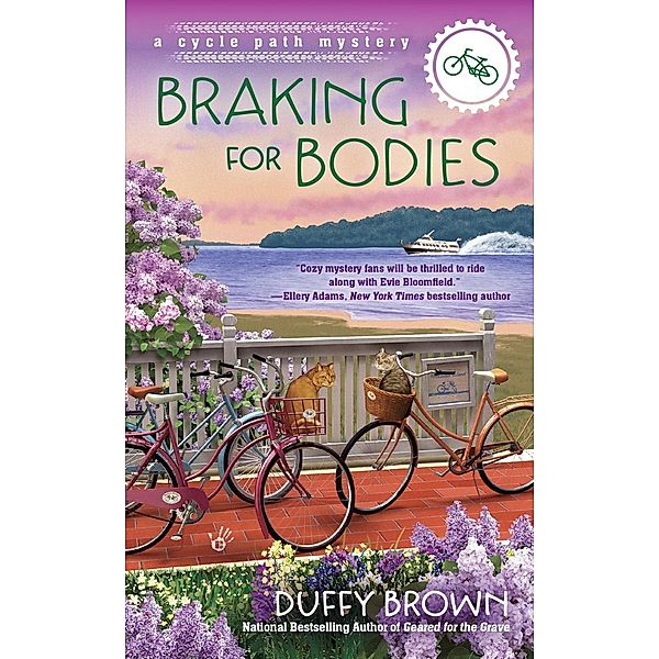 Braking for Bodies / A Cycle Path Mystery Bd.2, Duffy Brown