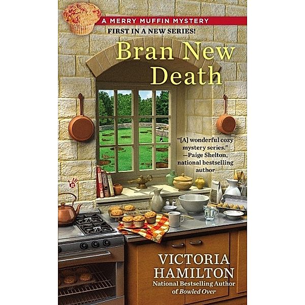 Bran New Death / A Merry Muffin Mystery Bd.1, Victoria Hamilton