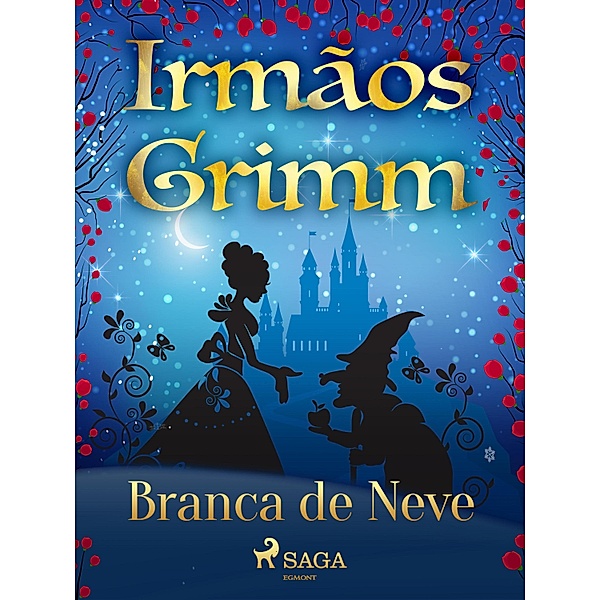 Branca de Neve / Contos de Grimm Bd.11, Brothers Grimm