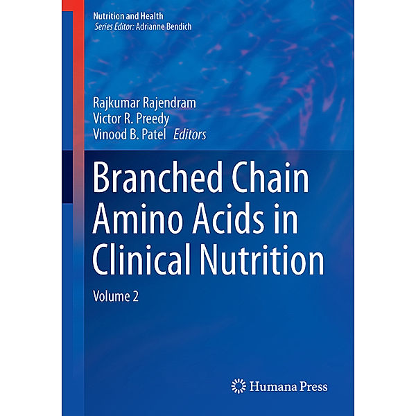 Branched Chain Amino Acids in Clinical Nutrition