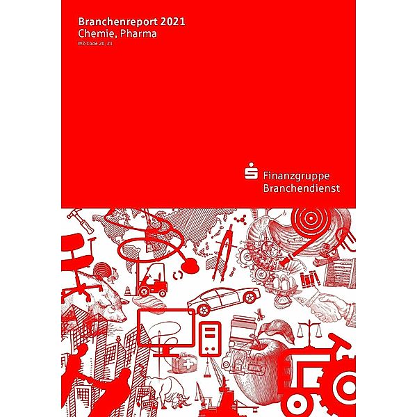 Branchenreport Chemie, Pharma 2021