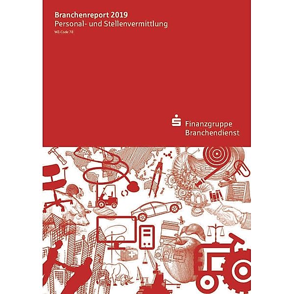 Branchenreport Personal- und Stellenvermittlung 2019