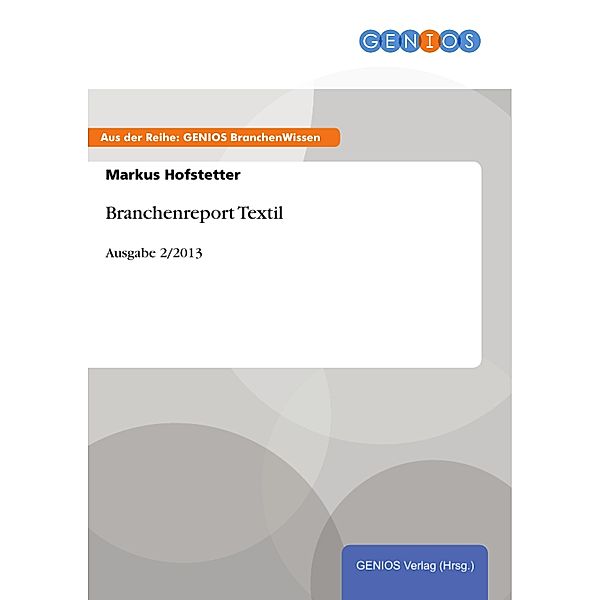 Branchenreport Textil, Markus Hofstetter