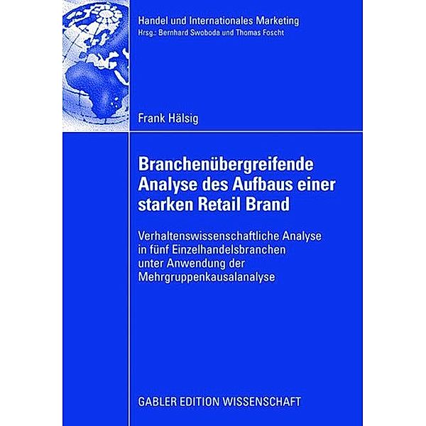 Branchenübergreifende Analyse des Aufbaus einer starken Retail Brand, Frank Hälsig
