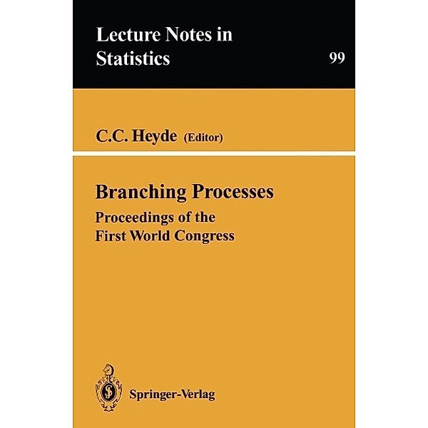 Branching Processes / Lecture Notes in Statistics Bd.99