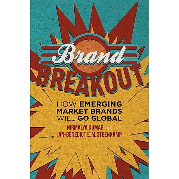 Brand Breakout, Nirmalya Kumar, Jan-Benedict Steenkamp