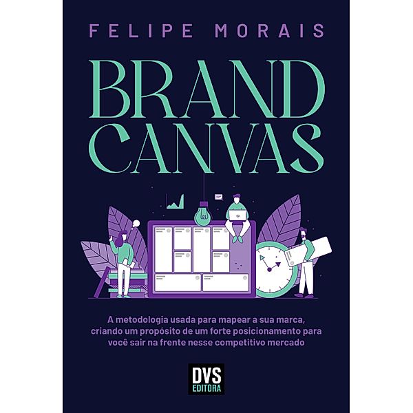 Brand Canvas, Felipe Morais