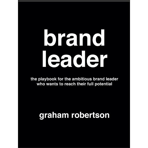 Brand Leader, Graham Robertson