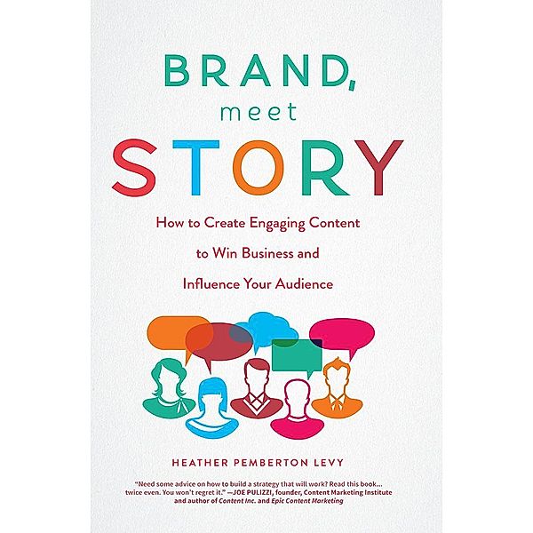 Brand, Meet Story, Heather Pemberton Levy