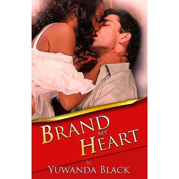 Brand My Heart, Yuwanda Black