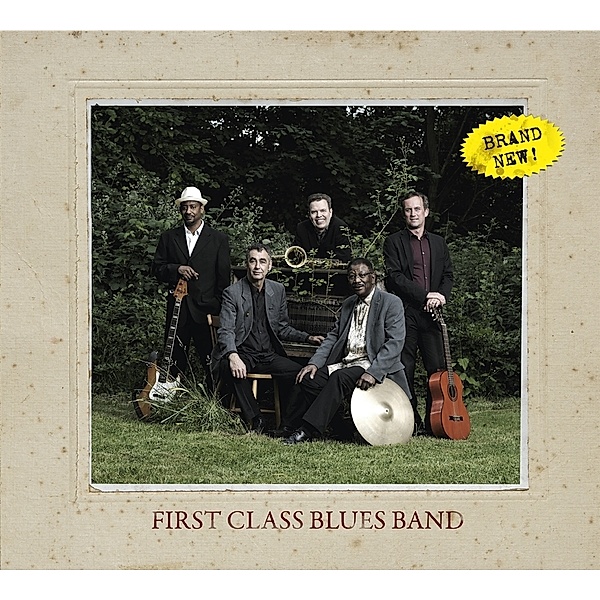Brand New, The First Class Blues Band