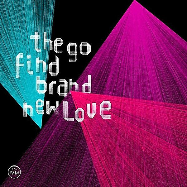 Brand New Love (Vinyl), The Go Find