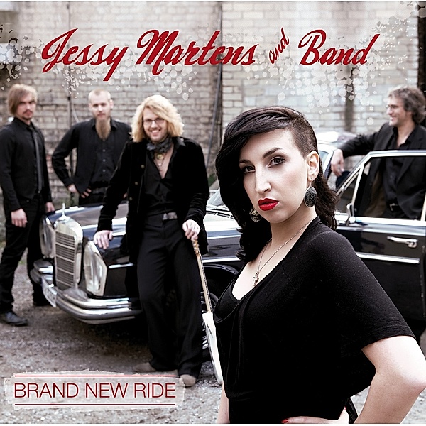 Brand New Ride, Jessy Martens & Band
