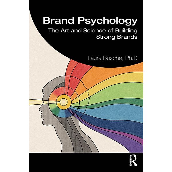 Brand Psychology, Laura Busche